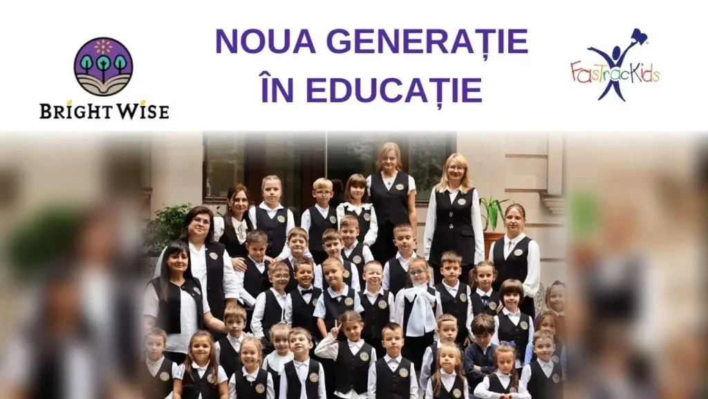 Noua generație în educație - BrightWise și FasTracKids: elevi și profesori în uniformă